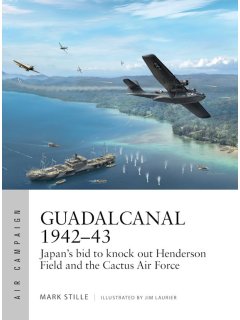 Guadalcanal 1942-43, Air Campaign 13, Osprey