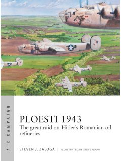 Ploesti 1943, Air Campaign 12, Osprey
