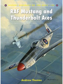 RAF Mustang and Thunderbolt Aces, Aircraft of the Aces 93, Osprey