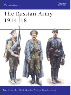The Russian Army 1914-18, Men at Arms 364, Osprey