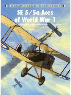 SE 5/5a Aces of World War I, Aircraft of the Aces 78, Osprey