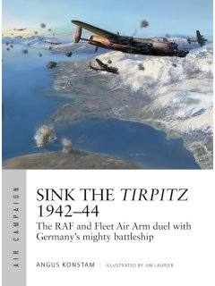 Sink the Tirpitz 1942-44, Air Campaign 7, Osprey