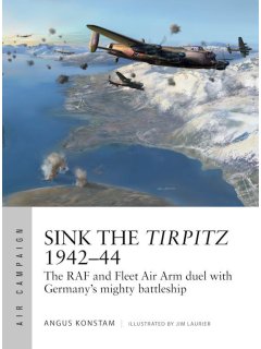 Sink the Tirpitz 1942-44, Air Campaign 7, Osprey