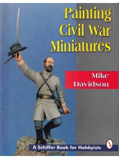 Painting Civil War Miniatures, Mike Davidson