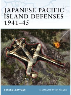 Japanese Pacific Island Defenses 1941-45, Fortress 1, Osprey