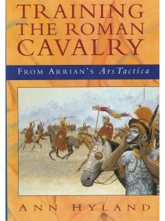 Training the Roman Cavalry, Ann Hyland