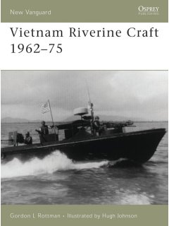 Vietnam Riverine Craft 1962-75, New Vanguard 128, Osprey