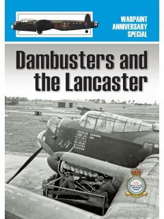 Dambusters and the Lancaster, Warpaint Anniversary Special