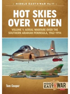 Hot Skies over Yemen - Volume 1, Middle East@War No 11, Helion