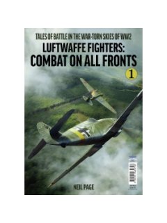 Luftwaffe Fighters: Combat On All Fronts Vol. 1
