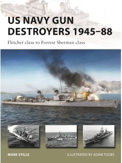 US Navy Gun Destroyers 1945-88, New Vanguard 322, Osprey