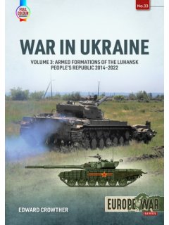 War in Ukraine - Volume 3, Europe@War No 33, Helion