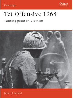 Tet Offensive 1968, Campaign 4, Osprey