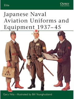 Japanese Naval Aviation Uniforms and Equipment 1937-45, Elite 86, Osprey