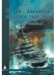 Russo - Japanese Naval War 1904-1905 Vol. 2, MMP Books