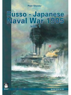 Russo - Japanese Naval War 1905 Vol. 1, MMP Books