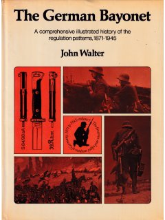 The German Bayonet, John Walter