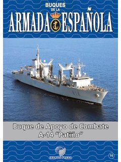 Buque de Apoyo de Combate A-14 ''Patino'', Buques de la Armada Espanola No 16