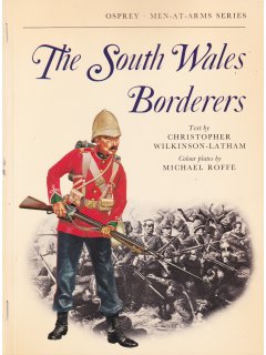 The South Wales Borderers, Men at Arms, Osprey