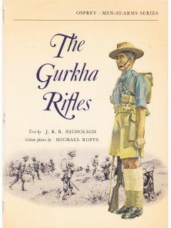 The Gurkha Rifles, Men at Arms, Osprey