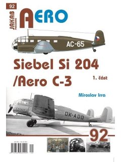 Aero 92: Siebel Si 204 and Aero C-3 - Part 1 - Czech text