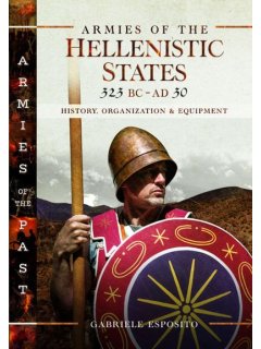 Armies of the Hellenistic States 323 BC to AD 30