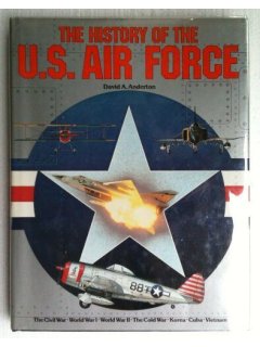 The History of the U.S. Air Force