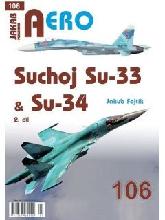 Aero 106: Sukhoi Su-33 and Su-34 - Czech text