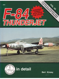 In Detail & Scale 59: F-84 Thunderjet
