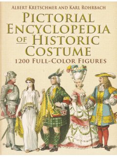 Pictorial Encyclopedia of Historic Costume