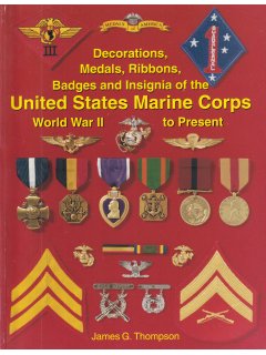 Decorations, Medals, Ribbons, Badges and Insignia of the United States Marine Corps
