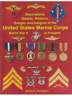 Decorations, Medals, Ribbons, Badges and Insignia of the United States Marine Corps