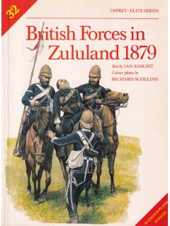 British Forces in Zululand 1879, Elite 32, Osprey