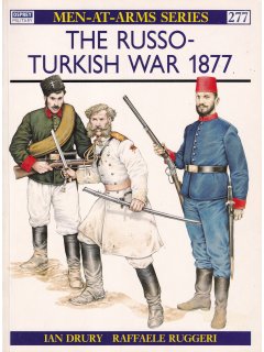 The Russo-Turkish War 1877, Men at Arms 277, Osprey