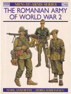 The Romanian Army of World War 2, Men at Arms 246, Osprey