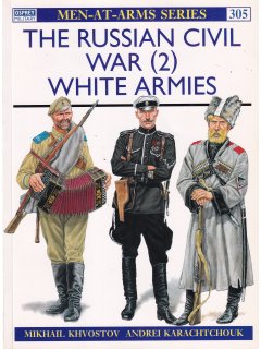 The Russian Civil War (2), Men at Arms 305, Osprey