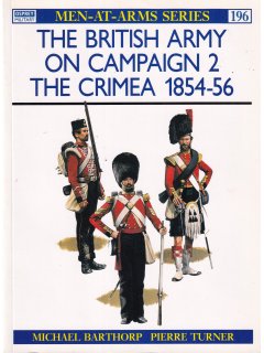 The British Army on Campaign (2), Men at Arms 196, Osprey