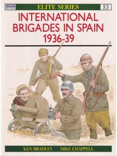 International Brigades in Spain 1936-39, Elite 53, Osprey