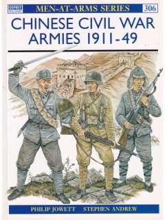 Chinese Civil War Armies 1911-49, Men at Arms 306, Osprey