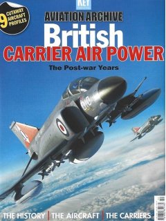 Aviation Archive No 61: British Carrier Air Power