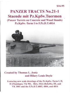 Panzer Tracts No.21-1: Staende mit Pz.Kpfw. Tuermen