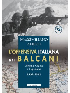 L'Offensiva Italiana nei Balcani