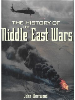 The History of the Middle East Wars