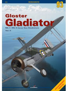 Monographs 93: Gloster Gladiator Mk I and Mk II - Vol. II (Polish text)