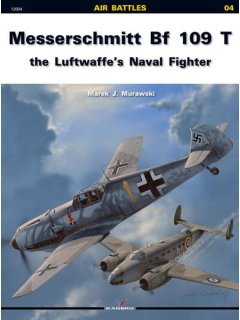 Messerschmitt Bf 109T - The Luftwaffe's Naval fighter