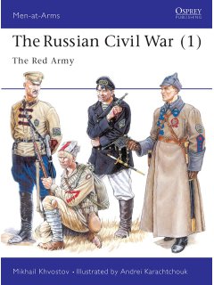 The Russian Civil War (1), Men at Arms 293, Osprey