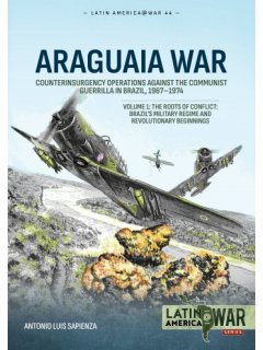 Araguaia War - Volume 1