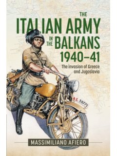 The Italian Army in the Balkans 1940-41