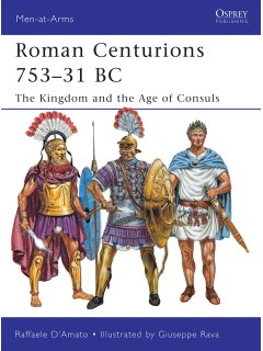 Roman Centurions 753-31 BC