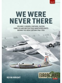 Europe@War No 47: We Were Never There - Volume 3